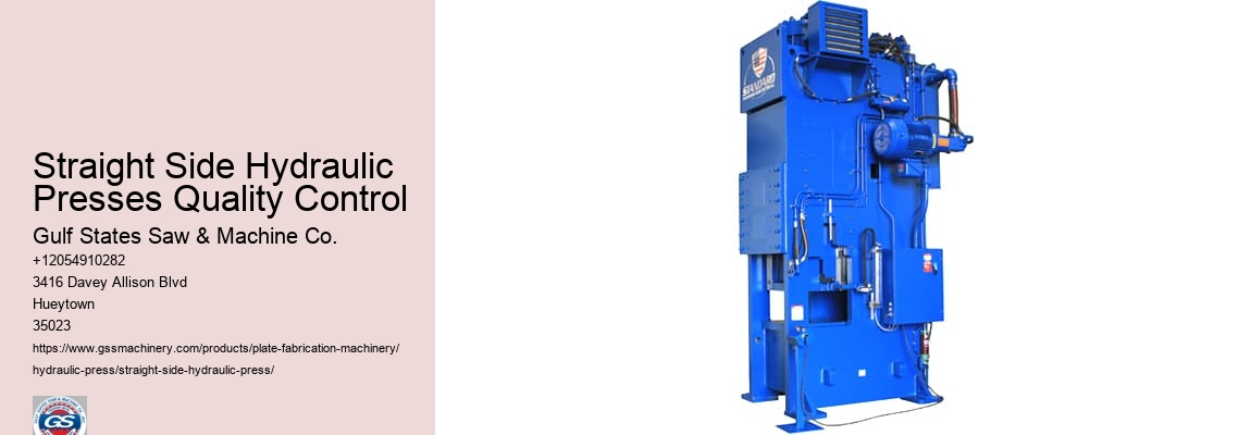 Straight Side Hydraulic Presses Quality Control