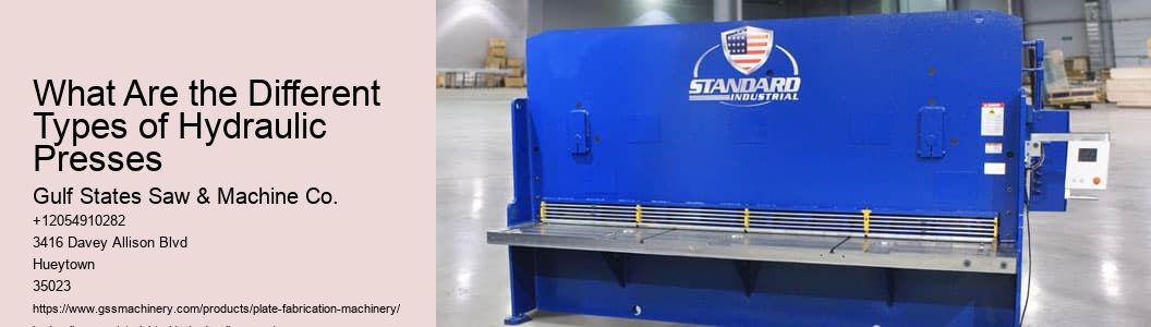 What Are the Different Types of Hydraulic Presses