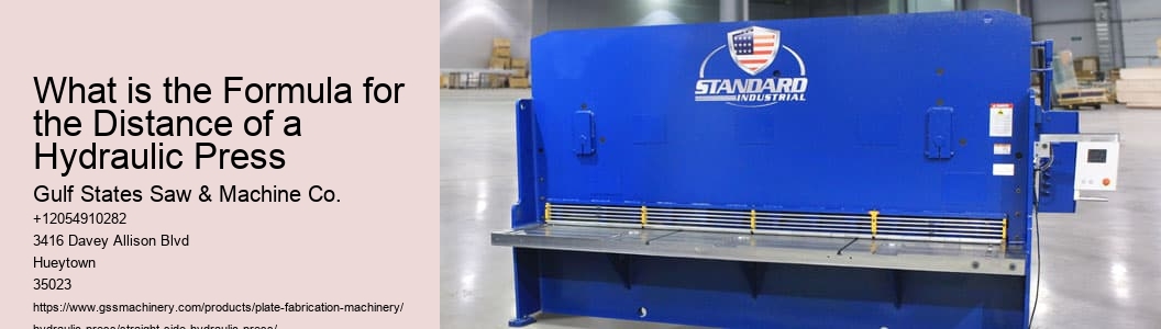 What is the Formula for the Distance of a Hydraulic Press